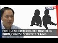 Chinese Scientist He Jiankui Claims Birth Of World’s First Gene-Edited Babies