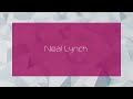 Neal Lynch - appearance