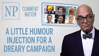 Comment Nation: A little humour injection for a dreary campaign