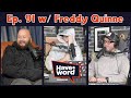 Freddy Quinne | Have A Word Podcast #91