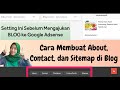 Cara Membuat About, Contact, dan Sitemap di Blog Sebelum Daftar Google Adsense 2020 | Blogger