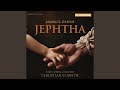 Jephtha, Pt. 1: No. 6, Shameful Remembrance! With Repentant Tears