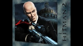 Возвращение в 2002 год . Прохождение HITMAN 2 Бесшумный убийца