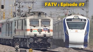 Frequently Asked Train Videos [FATV] Episode - 7 | Nagaon+VandeBharat+Prashanti+Rajdhani+GaribRath