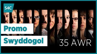 35 AWR | Promo Swyddogol | S4C