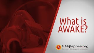 SleepApnea.org - What is AWAKE?