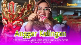 ANGGER KELINGAN voc DEVI MANUAL VERSI YANG SEDERHANA ANGGA PUTRA