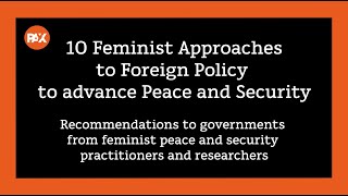 10 Feminist Approaches to Foreign Policy to Advance Peace and Security