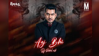 Vishal Mishra - Aaj Bhi (Remix) - DJ Rahul RSK | Ali Fazal, Surbhi Jyoti | MP3Virus Official