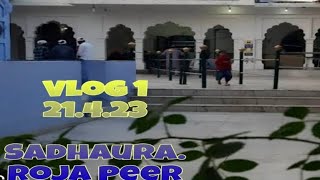 first Vlog1 ( Dargah Roja Peer Sadhaura ) #justicesidhumoosewala #trending #viralvideo #flopyoutuber