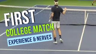 My First College Tennis DUAL MATCHES (Experience \u0026 Nerves)