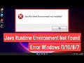 Java Runtime Environment Not Found Error Windows 11/10/8/7 Fix