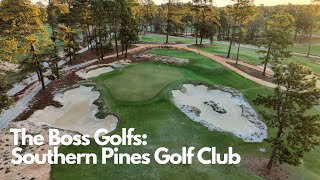 TheBossGolfs: Southern Pines Golf Club