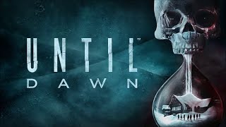 Nuit sans retour  Survivre ou périr dans Until Dawn Ep4