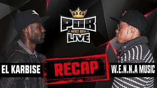 Recap: EL Karbise vs W.E.N.N.A. Music - Punchoutbattles Live