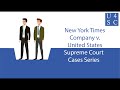 New York Times Company v. United States (1971): Supreme Court Cases Series | Academy 4 Social Ch...