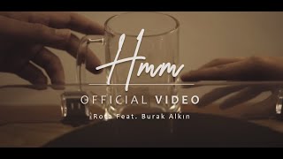 Rota feat. Burak Alkın - Hmm