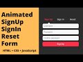 How to Create Animated Signup + Login + Reset Password Form using HTML, CSS & JavaScript