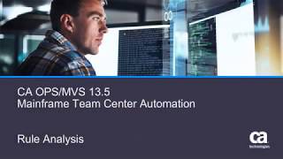 CA OPS/MVS: Mainframe Team Center - Automation:  Rule Analysis