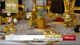 President Xi Jinping state banquet: Venison \u0026 turbot on banquet menu