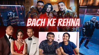 Bach Ke Rehna song reaction : Red Notice | Badshah, DIVINE, JONITA, Mikey McCleary | Netflix India