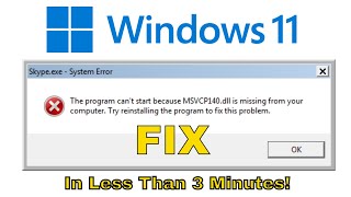 How to Fix MSVCP140.dll Missing in Windows 11,10,8,7 (2 Fixes)