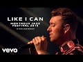 Sam Smith - Like I Can (Live)
