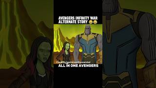 Avengers Infinity War Alternate Story 😂😂 #shorts #avengers #marvel #viral