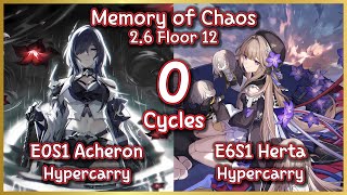 2.6 New MOC Floor 12 : E0S1 Acheron \u0026 E6S1 4* Herta 0 cycles Showcase! 黑塔9金0t五合一 | Honkai Star Rail