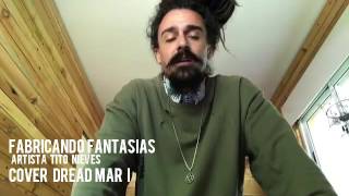 Dread Mar I - Fabricando Fantasías (Cover Tito Nieves)