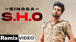 S.H.O (Remix) | Singga ft BN Sharma | MixSingh | Latest Punjabi Song 2021 | Speed Records