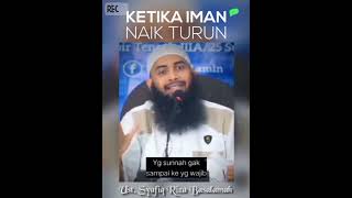 Ketika Iman Naik Turun - Ustadz Syafiq Riza Basalamah #shorts #syafiqrizabasalamah #iman