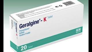 Geralgine K Nedir, Ne İşe Yarar, Fiyatı, Muadili, Yan Etkileri ve Kullananların Yorumları