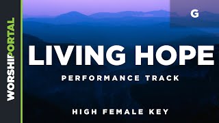Living Hope - High Female Key - G - Performance Track