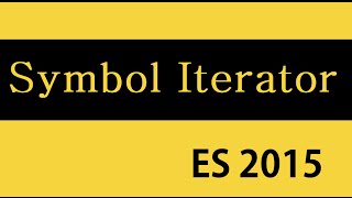 ES6 and Typescript Tutorial - 37 - Symbol iterator