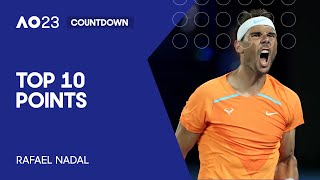 Rafael Nadal | Top 10 Points | Australian Open 2023