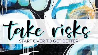 Take bigger risks to make better art #getunstuck #bebrave #abstractpainting #arttutorial
