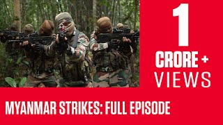 Special Operations India: 'Myanmar' English Episode