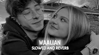 Waalian [Slowed+Reverb] - Harnoor | 100% Slowed