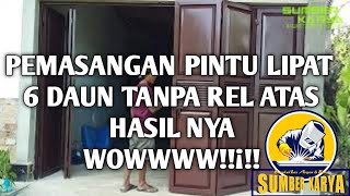 PINTU LIPAT 6 DAUN TANPA REL,,  HASIL MAKSIMAL