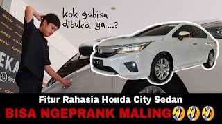 FITUR RAHASIA HONDA CITY SEDAN