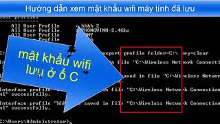 xem mật khẩu wifi bằng câu lệnh CMD