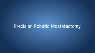 Precision Prostatectomy for Prostate Cancer