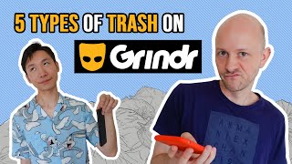 Avoid these 5 Types of Guys on Grindr: Gay Dating App Advice