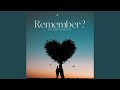 Remember