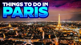🇫🇷 Paris Unveiled: Top Things to Do and See in the City of Love ❤️