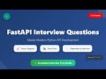 FastAPI Interview Questions 2025 - Complete Python API Framework Guide for Beginners