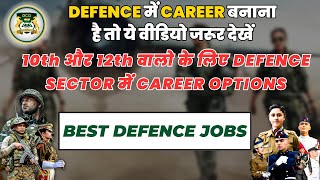 Career in Defence after 10th \u0026 12th | Career Options in Defence after 10th | defence jobs | DCG