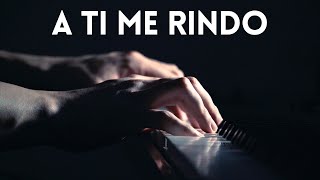 A Ti Me Rindo | Fondo Instrumental Para Orar y Adorar | Piano + Pad