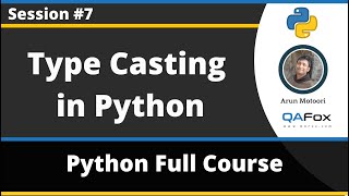 Type Casting in Python (Python Tutorial - Part 7)